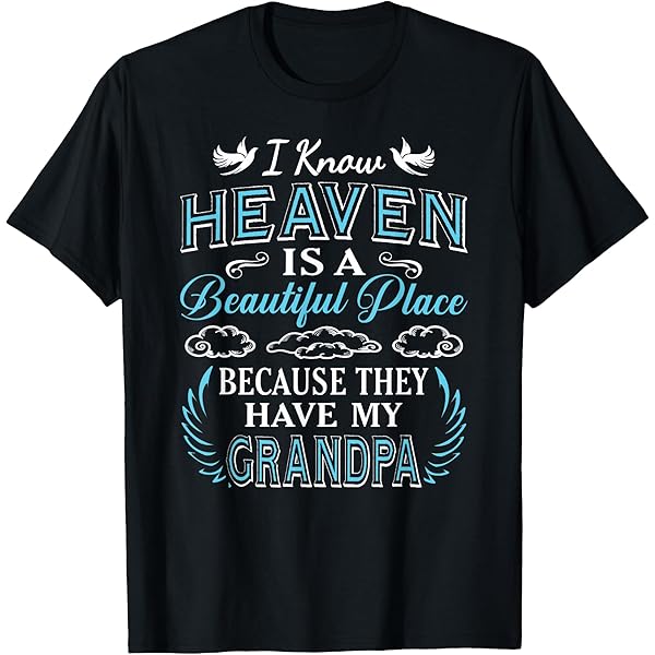 Amazon.com: I Know Heaven Grandma In Heaven Missing Mom